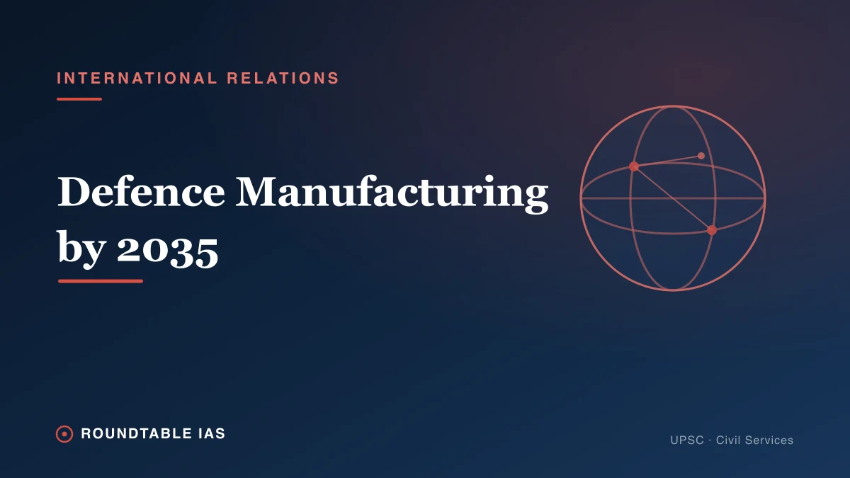 Global Defence Manufacturing by 2035: Mapping the Long-Term Fallout of China's Rare Earth Leverage